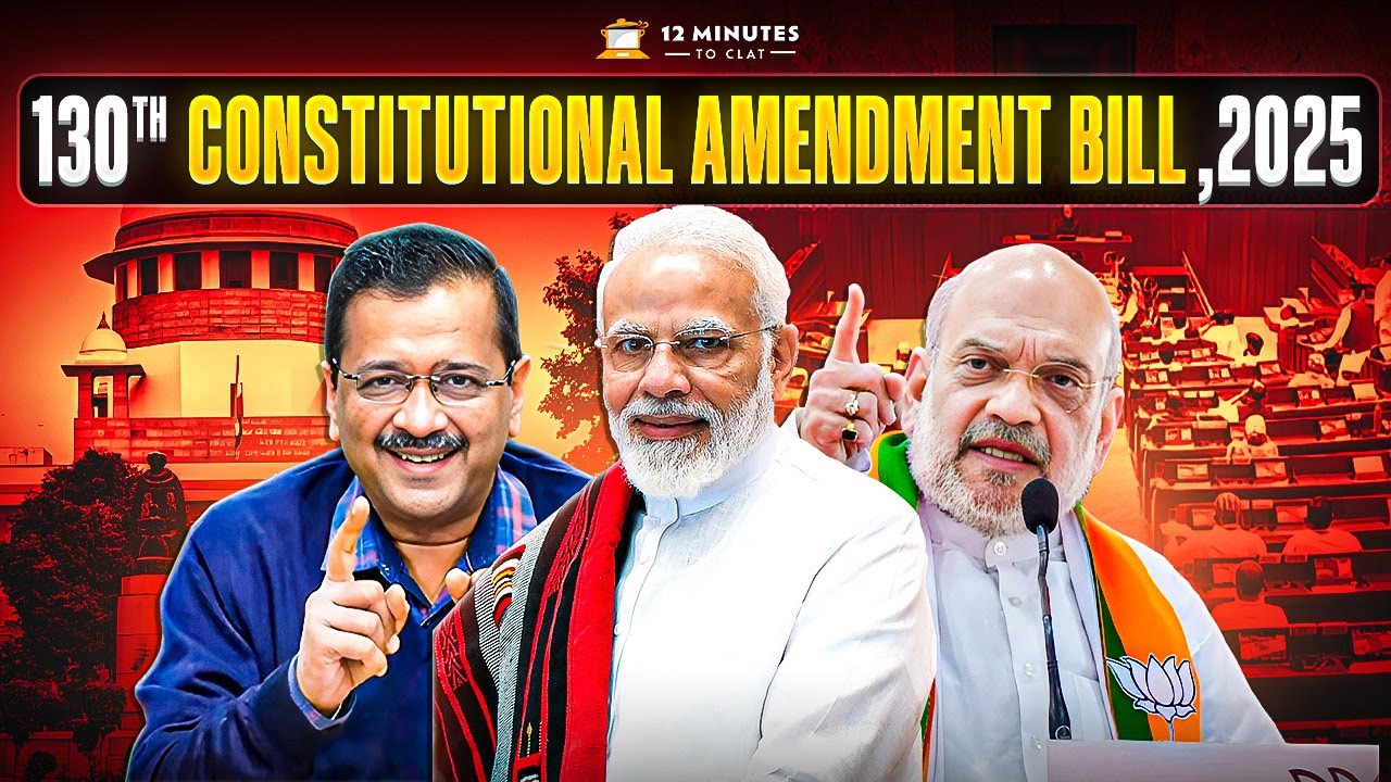 130th Constitutional (Amendment) Bill, 2025 I Current Affairs I Keshav Malpani