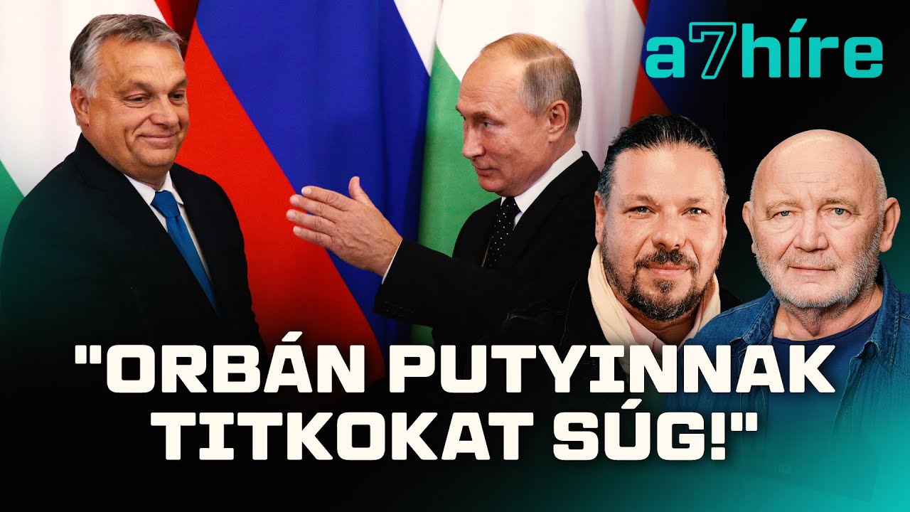 Ez &aacute;ll Orb&aacute;n moszkvai l&aacute;togat&aacute;sa m&ouml;g&ouml;tt - Z&aacute;rug P&eacute;ter Farkas &eacute;s Csintalan S&aacute;ndor | 7h&iacute;re