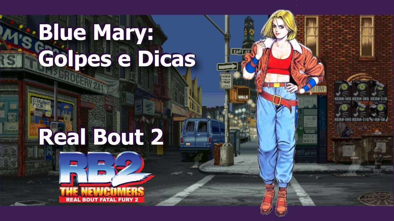 Dicas #70: Blue Mary, Fundamentos e Combos | Real Bout 2