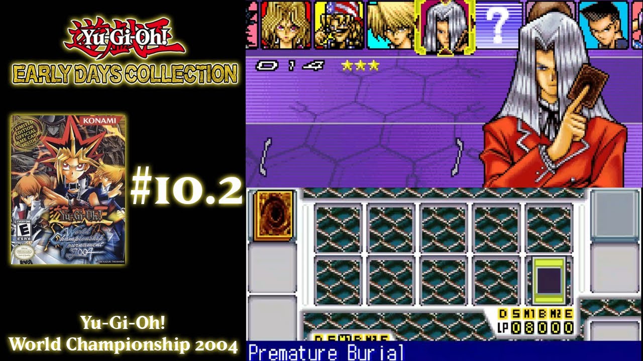 Yu-Gi-Oh! Early Days Collection #10.2 | Yu-Gi-Oh! World Championship Tournament 2004