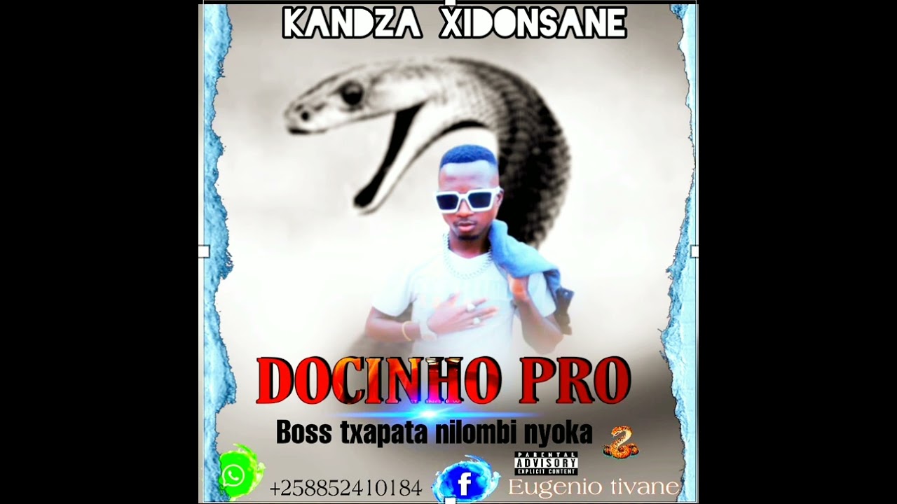 Docinho pro _ Boss Txapata Nilombi nyoka (85 241 0184) Nhoka KANDZA'XIDONSANE
