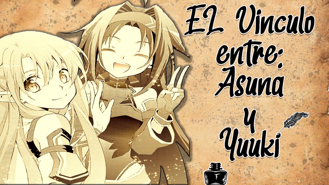 SWORD ART ONLINE: ASUNA Y YUUKI, UNA CONEXION DE AMISTAD Y AMOR - MOTHERS ROSARIO - SAO