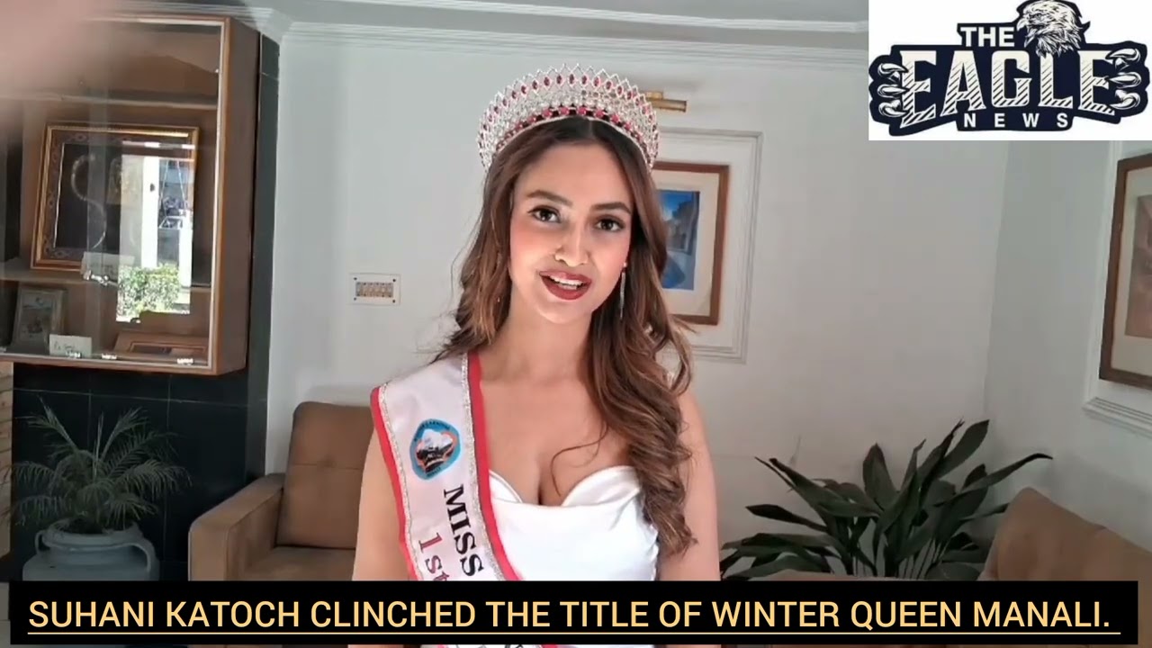 Winter Queen Manali beauty pageant: Suhani Katoch of Kangra clinched the title.