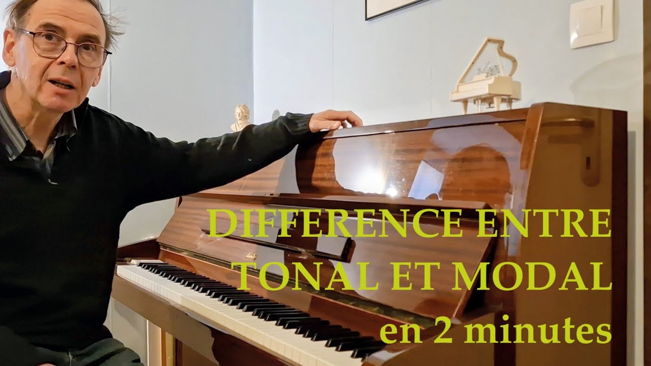 2 minutes pour la différence entre TONAL et MODAL