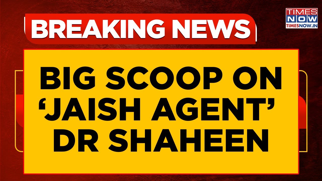 Delhi Blast Probe: Big Scoop On &lsquo;Jaish Agent&rsquo; Dr Shaheen; 'Terror Couple Executed 10/11 Plot'