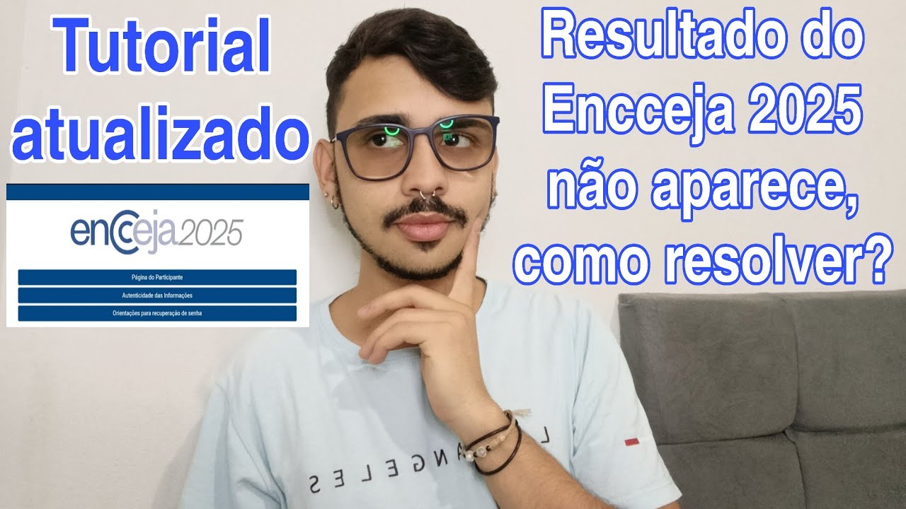 RESULTADO DO ENCCEJA 2025 N&Atilde;O APARECE, COMO VER A NOTA NO ENCCEJA?