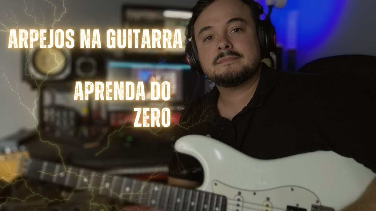 ARPEJOS NA GUITARRA | Aprenda o Que São e Como Tocar do Zero!