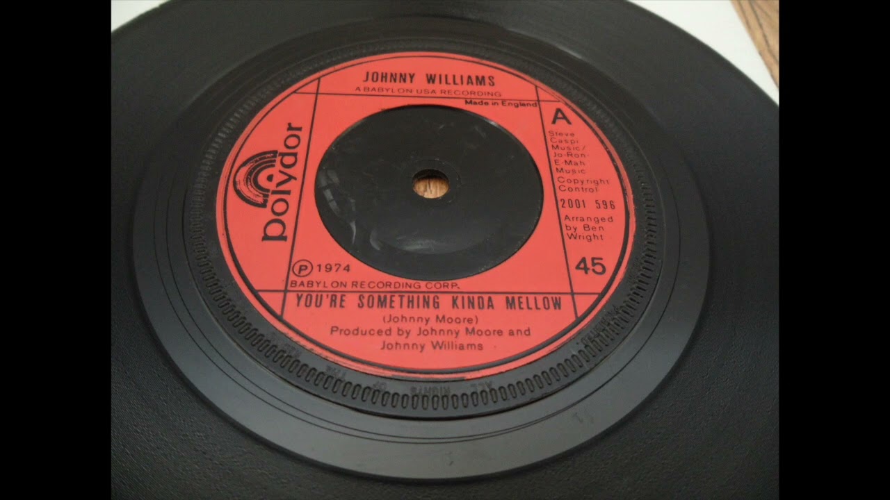 JOHNNY WILLIAMS - YOU'RE SOMETHING KINDA MELLOW