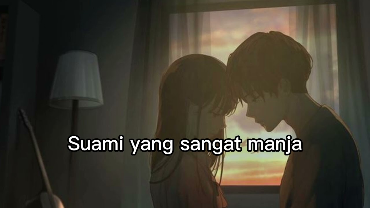 【 ROLEPLAY 】SUAMI YANG MANJA