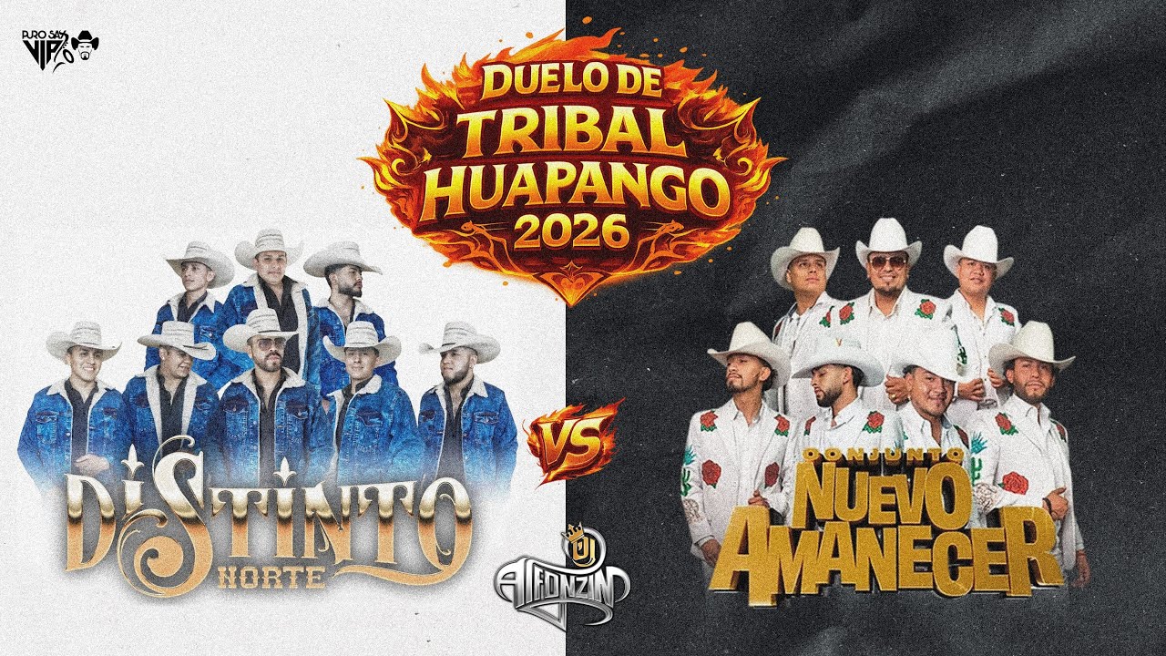 Conjunto Nuevo Amanecer VS Distinto Norte - VÍDEO Mix Tribal Huapanguero 2026 - Dj Alfonzin