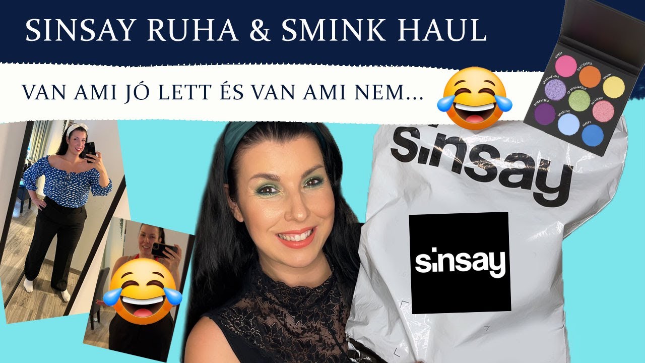SINSAY SMINK & RUHA HAUL - Első ruharendelésem Sinsayből magamnak - Majdnem jól sikerült XD