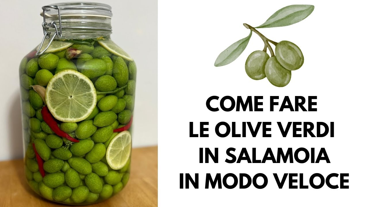 COME FARE LE OLIVE IN SALAMOIA IN MODO VELOCE