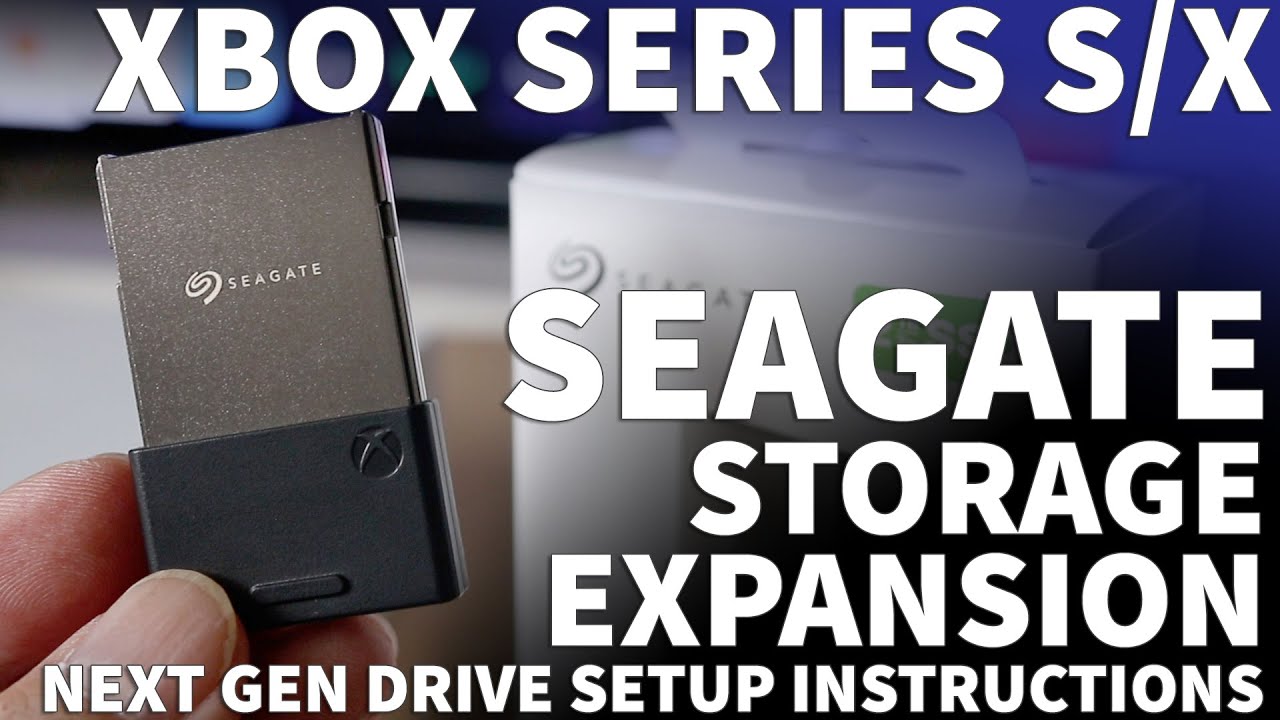 Seagate Storage Expansion Card for Xbox Series S - Install Xbox Storage Expansion Series S & X