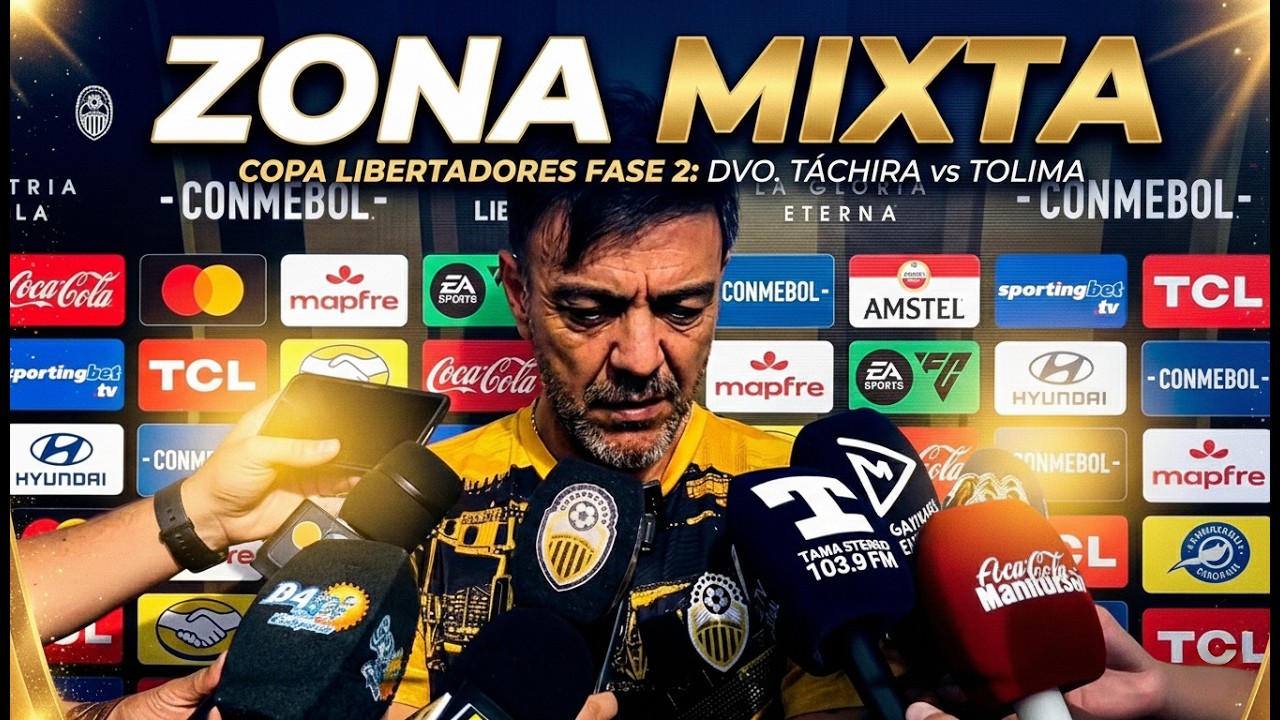 EN VIVO - ZONA MIXTA - PREVIA DEL DVO.TACHIRA VS TOLIMA - LIBERTADORES - FASE 2