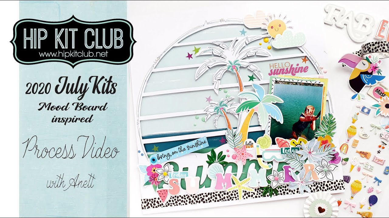 Layout using cut files / Hip Kit Club 2020 July kits