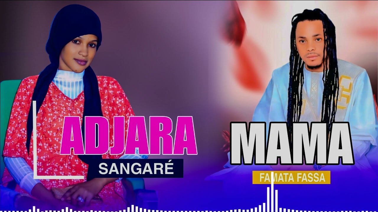Adjara Sangare officiel Mama famantta face à 2026