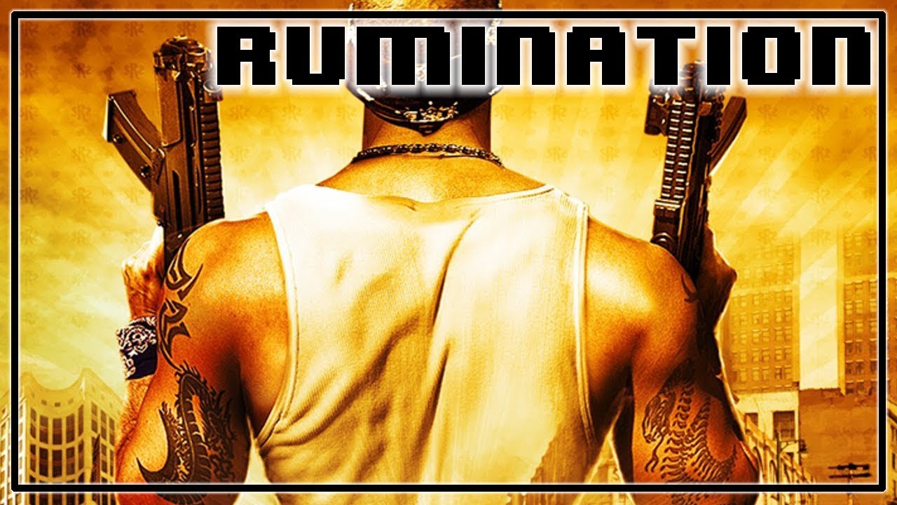 Rumination Analysis on Saints Row 2