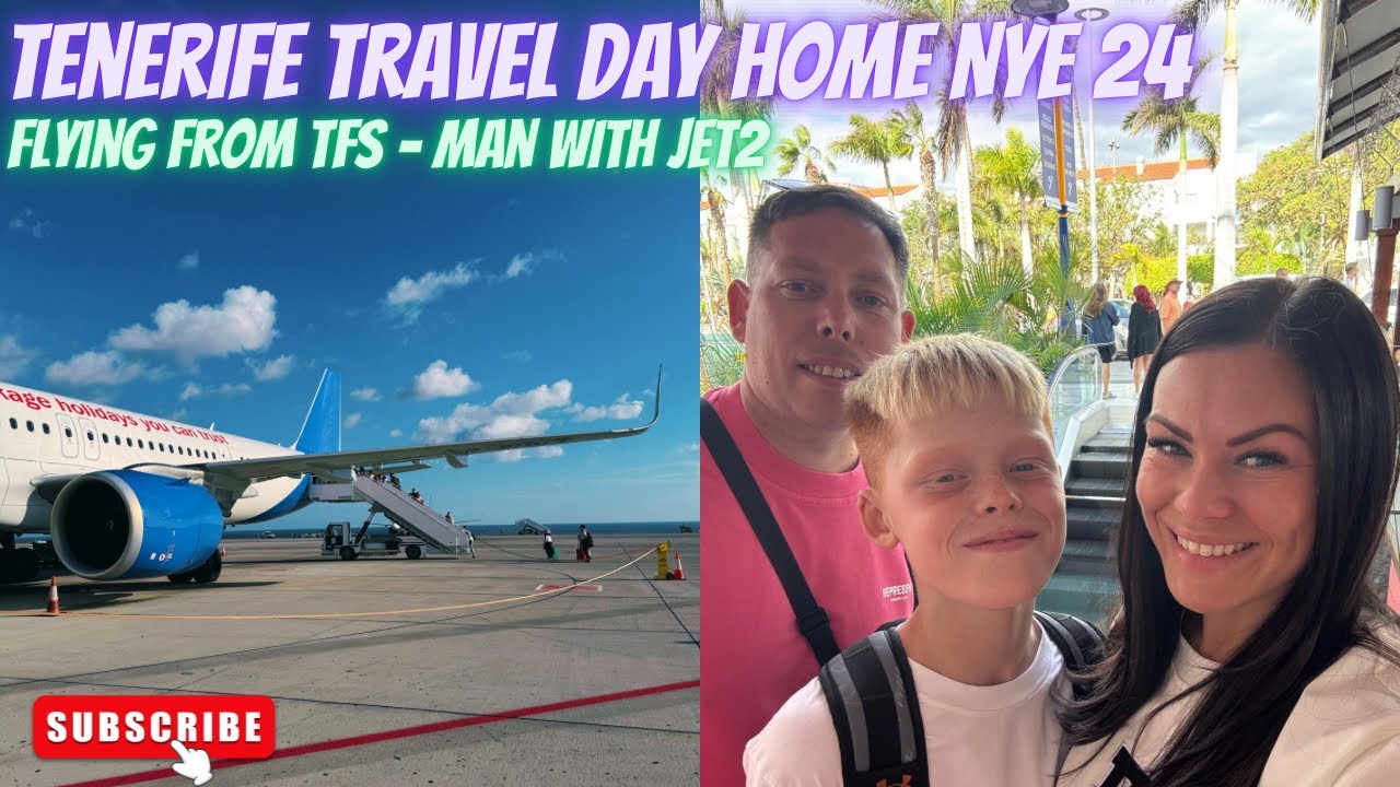NYE Tenerife Travel Day Home | 31/12/24 | Tenerife South To Manchester Airport ✈️💚✨
