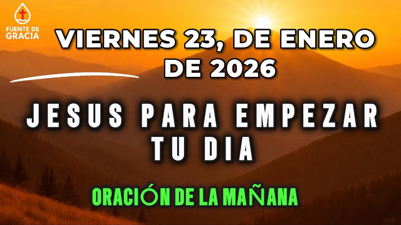 ORACIÓN DE LA MAÑANA • Viernes 2 de Enero de 2026 – Señor, pongo este día en tus manos, guíame