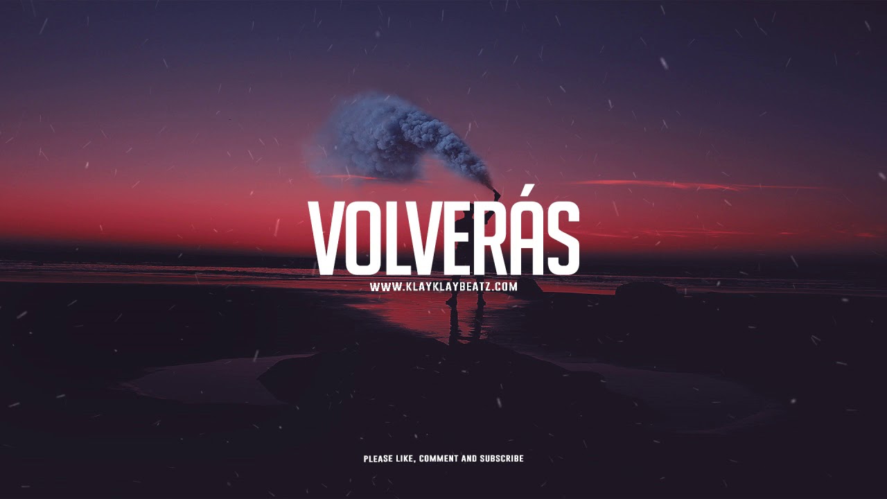 'Volverás' - Instrumental de Reggaeton Comercial x Sebastian Yatra Type beat (Prod. Klay Beatz)