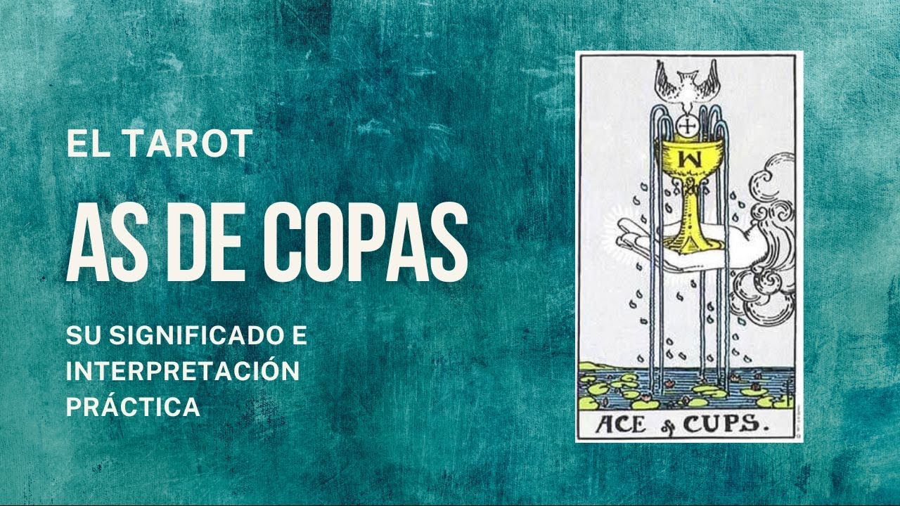 As de Copas | Tarot Revelado