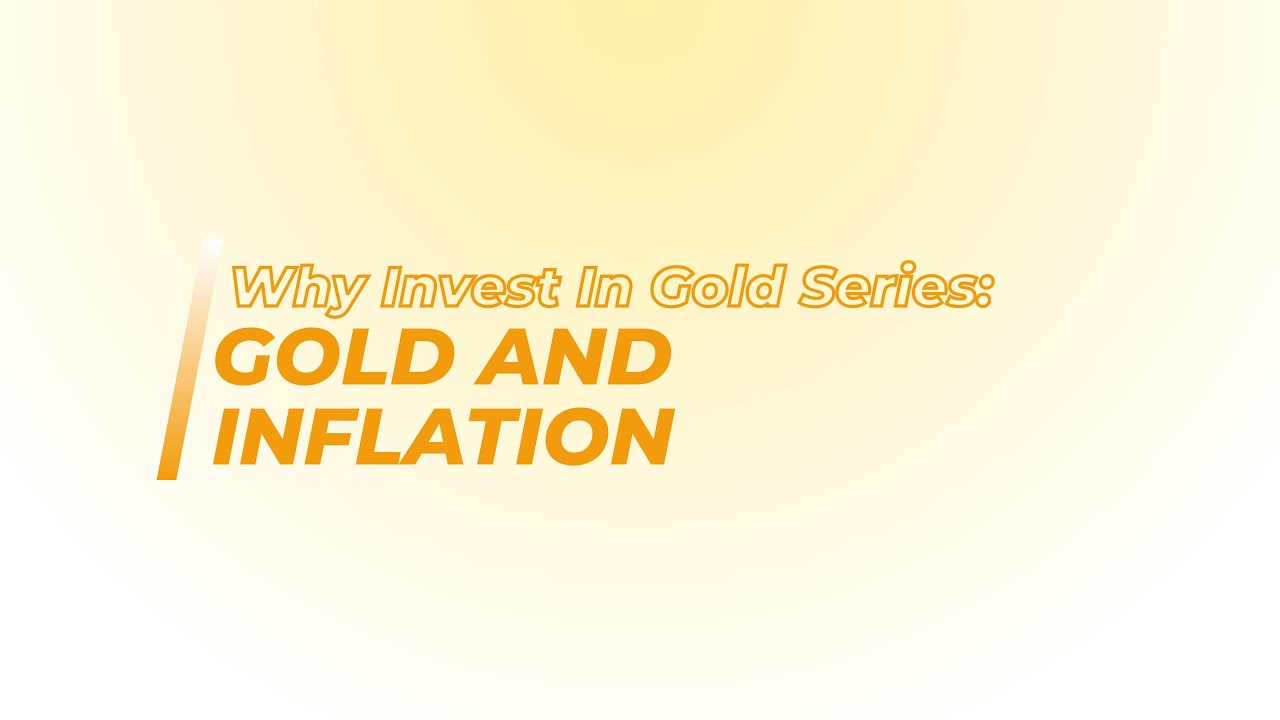 Why Invest In Gold Series: How Inflation Affects Gold Part 5 of 10 | Gold Goes Up During Inflation