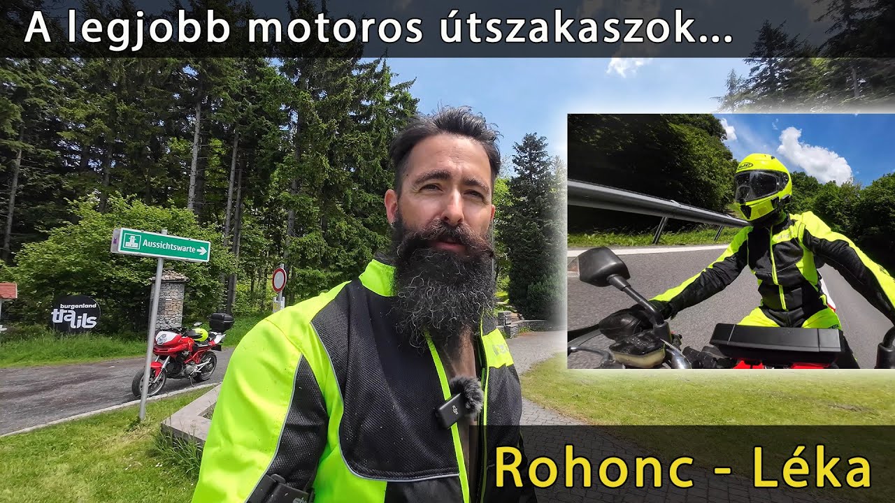 a legjobb motoros kanyarok útszakaszok - Rohonc - Léka