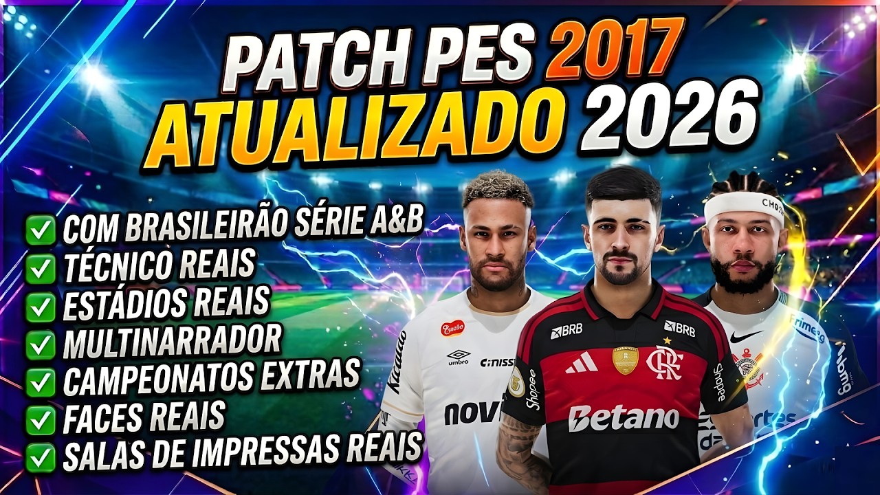 Патч PES 2017 для слабых ПК с обновленными бразильскими сериями A и B (26) с многоканальным повес...