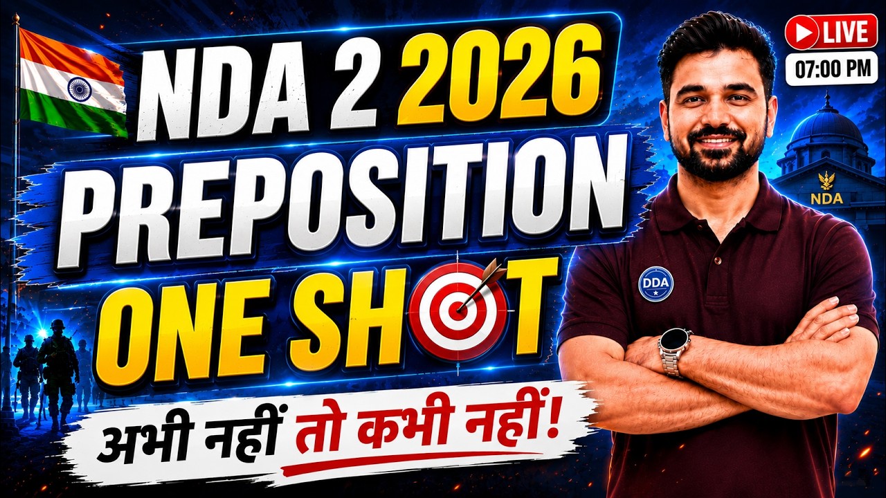 NDA 2 2026 English | Complete Preposition One Shot |Anuj Sir #nda #ndaenglish #nda22026 #preposition