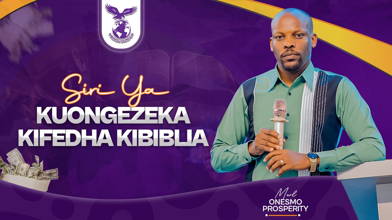 SIRI YA KUONGEZEKA KIFEDHA KIBIBLIA | MWL ONESMO | 11 FEBRUARY 2026.