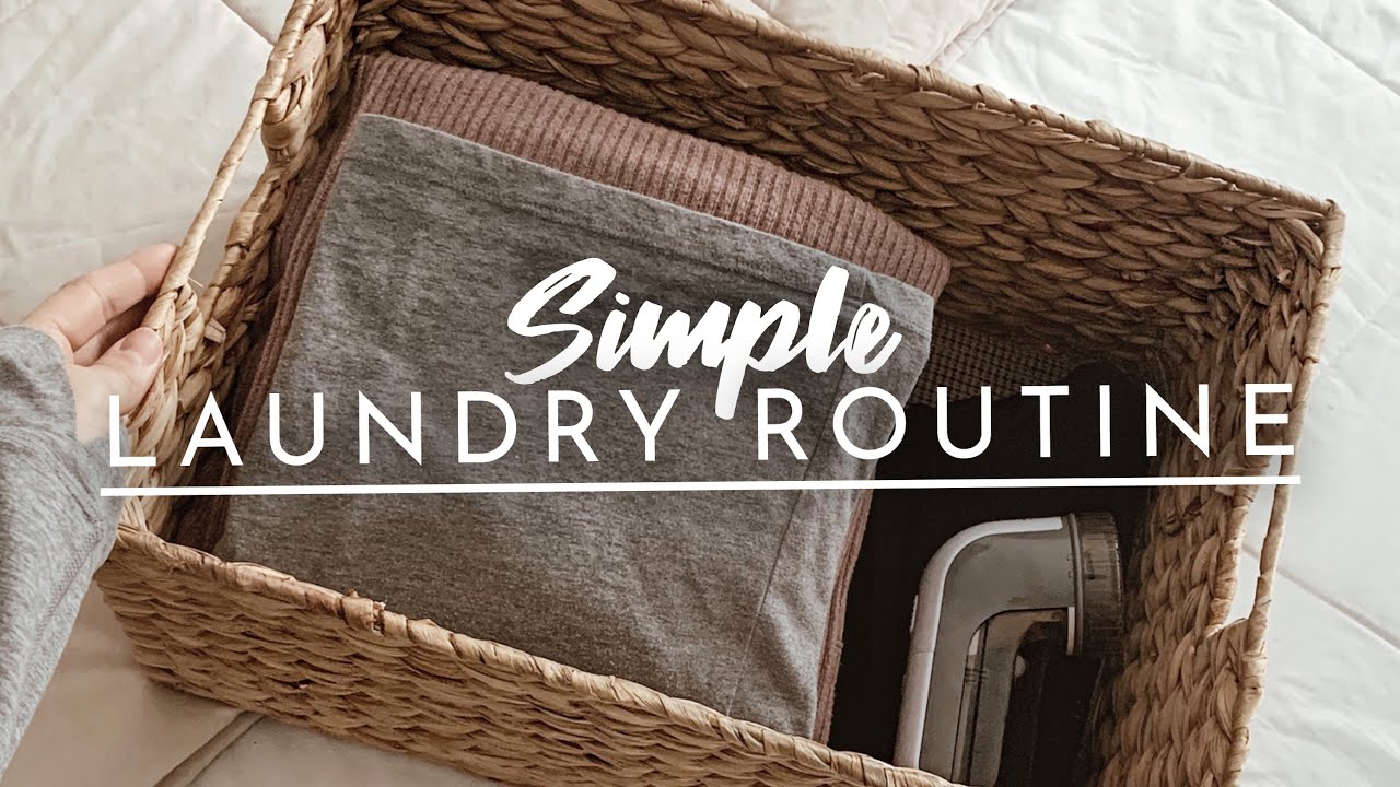 Minimalist laundry routine