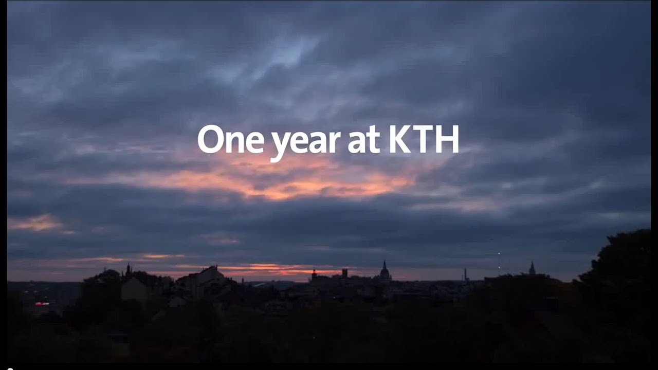 One year at KTH