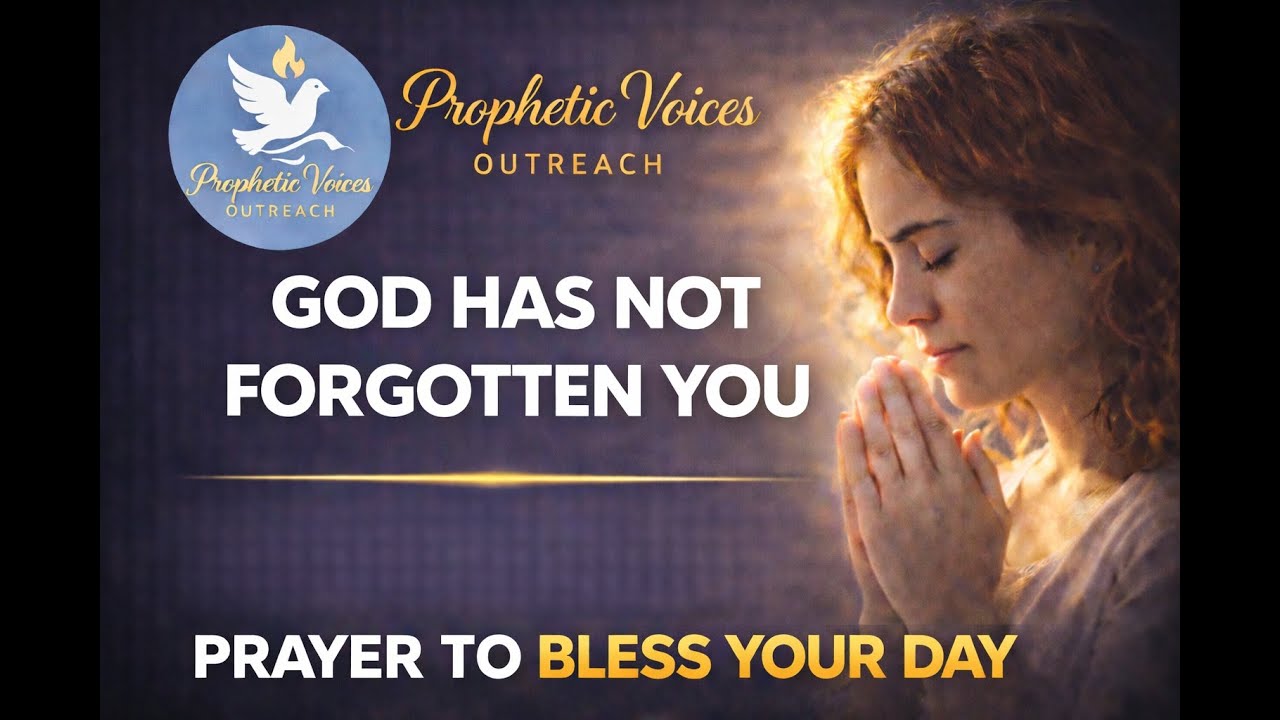 POWERFUL MORNING PRAYER | God Has Not Forgotten Your Prayers