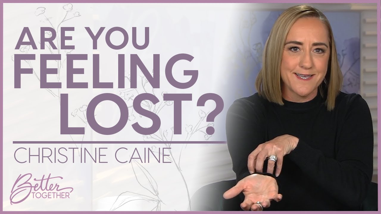Christine Caine: Find Your Identity and Self-Worth in Christ | Better Together TV
