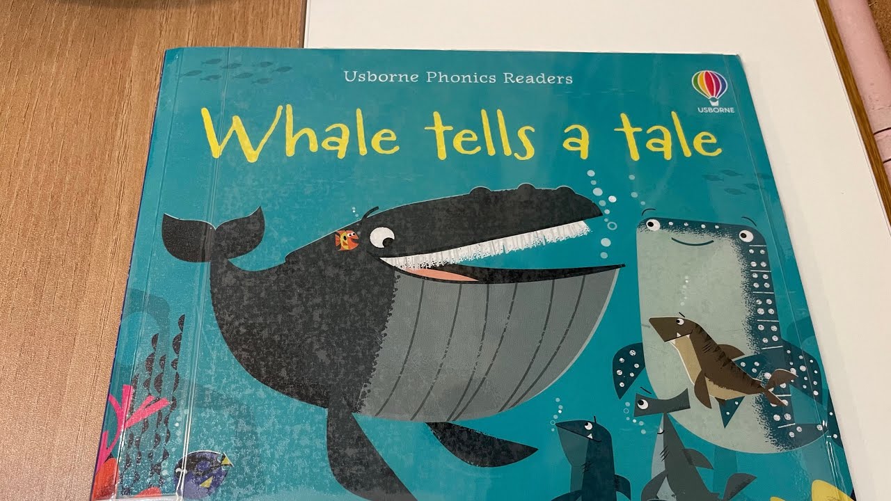Hailey reads &ldquo;Whale tells a tale&rdquo;