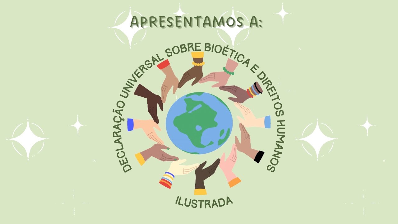2 Declara&ccedil;&atilde;o Universal sobre Bio&eacute;tica e Direitos Humanos