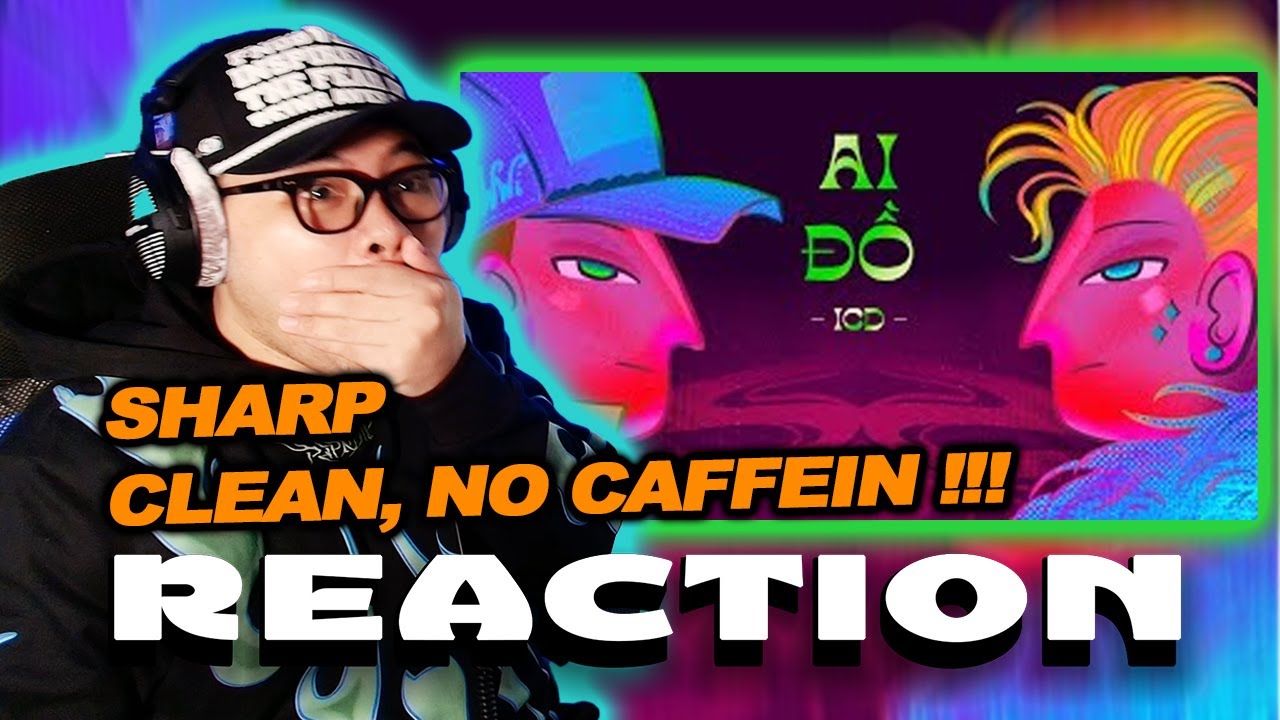AI ĐỒ | ICD | 2See Reaction