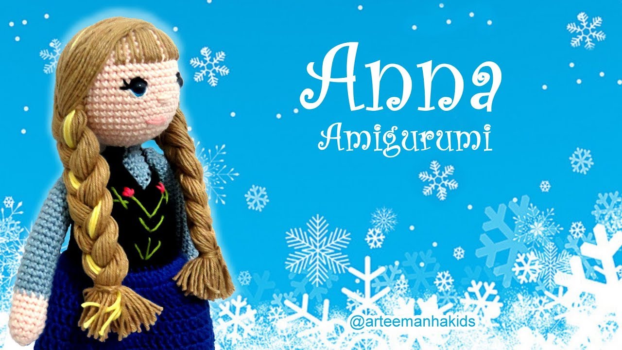 Anna Amigurumi  -  Parte 1  -  por @ArteeManhaKids