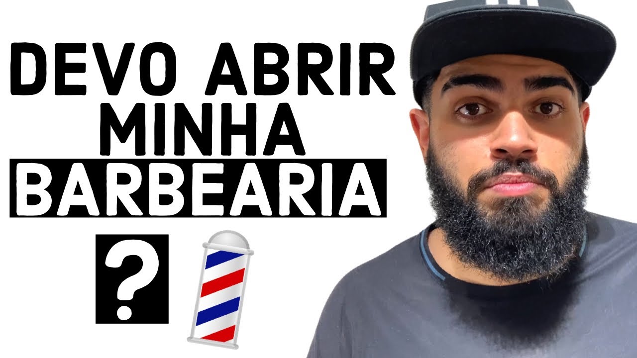 ABRIR BARBEARIA SENDO INICIANTE? É UMA BOA IDÉIA?