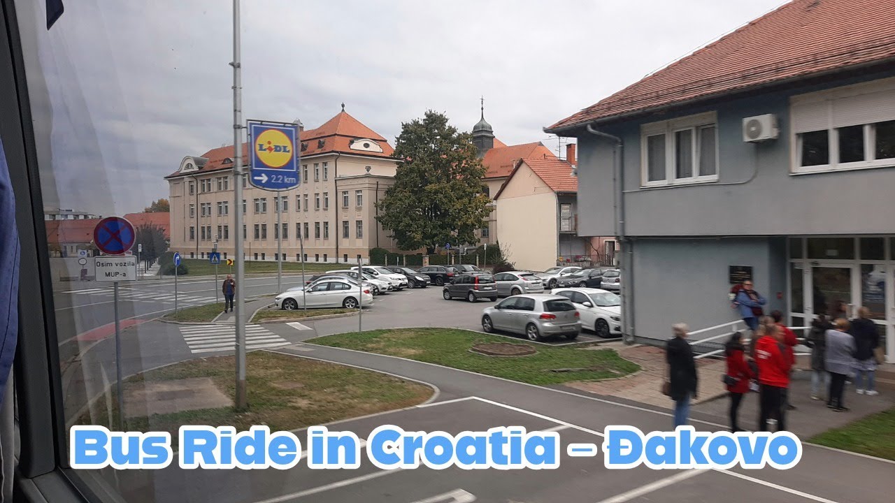 Bus Ride in Croatia | Đakovo
