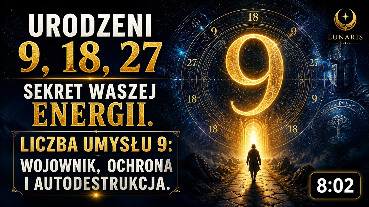 URODZENI 9, 18, 27 &ndash; sekret waszej energii. Liczba umysłu 9: wojownik, ochrona i autodestrukcja.