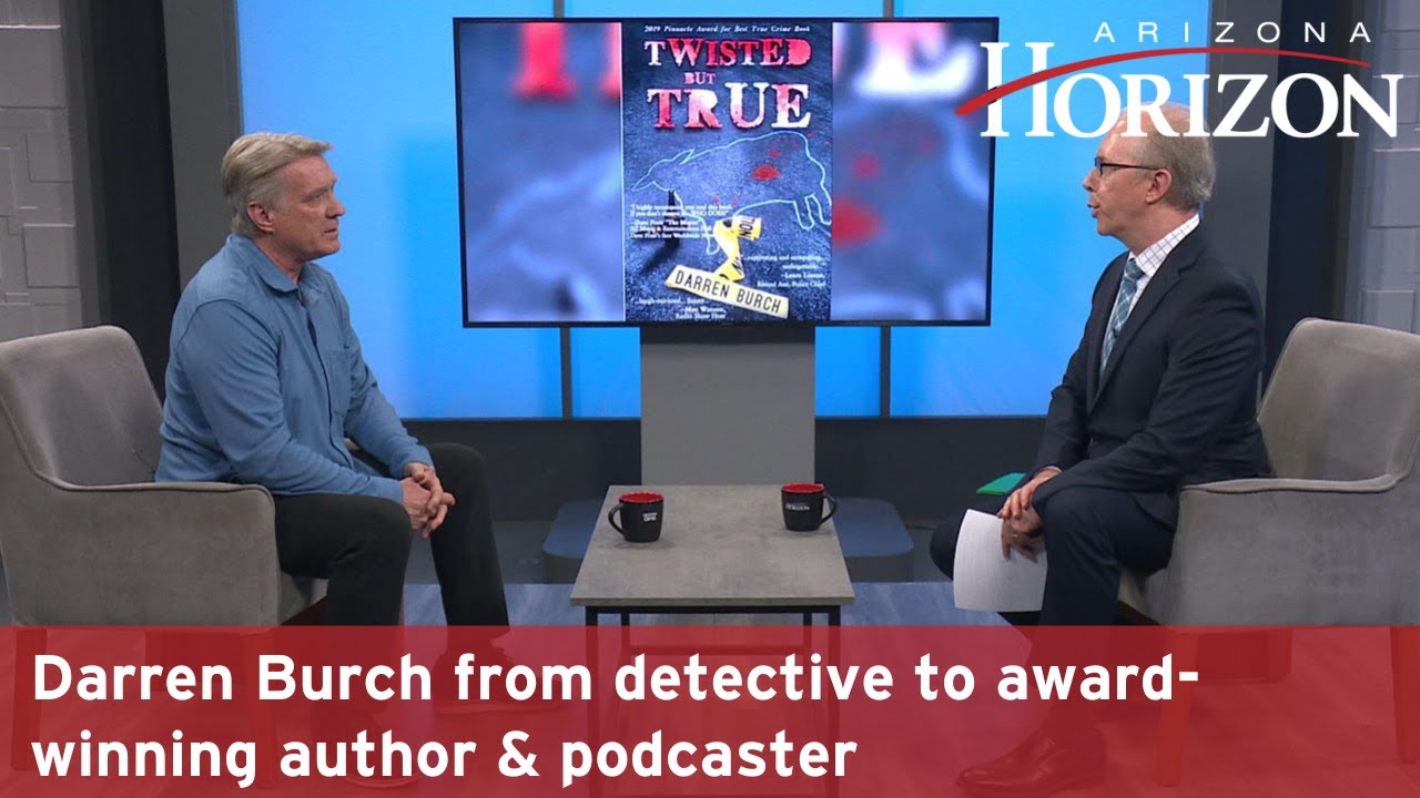 Darren Burch: Detective to Award-winning Author & Podcaster