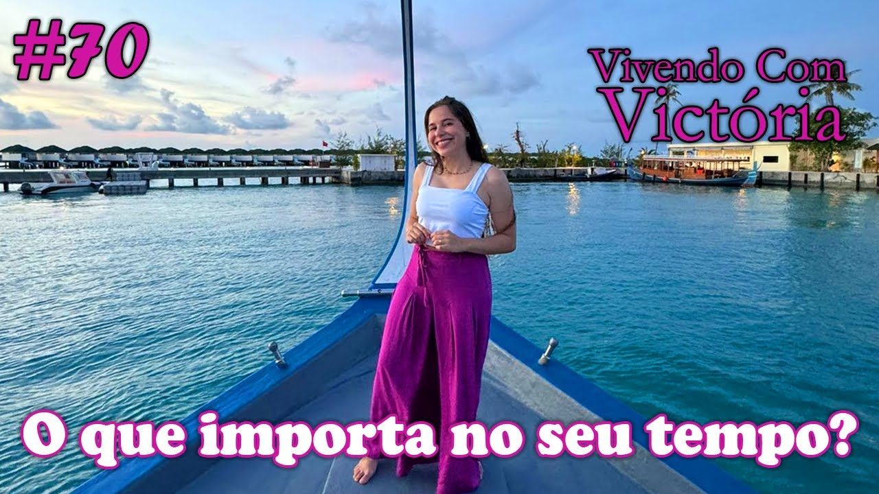 O que importa no seu tempo? - Vivendo com Victoria #70