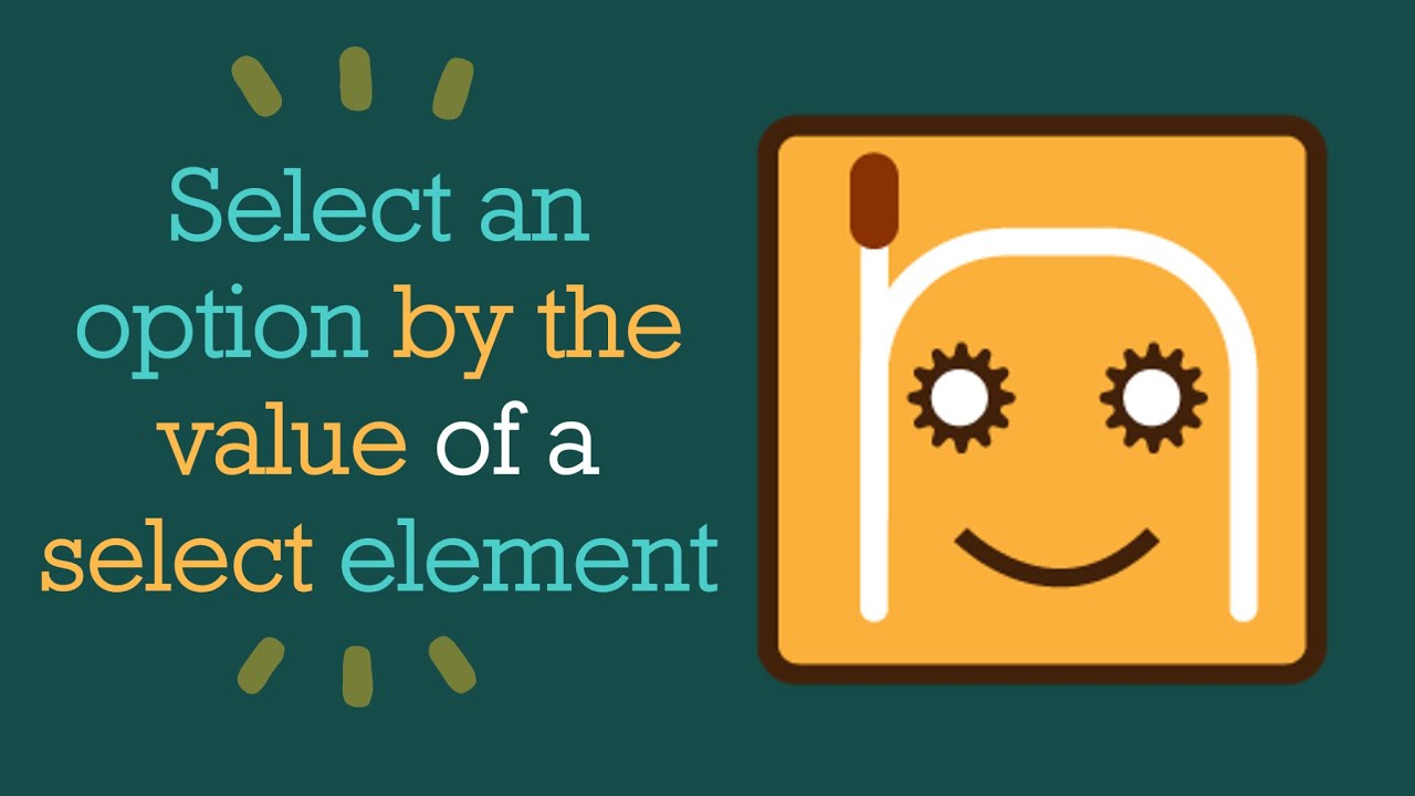 Select an option by the value of a select element | #nRoBo #testautomationframework
