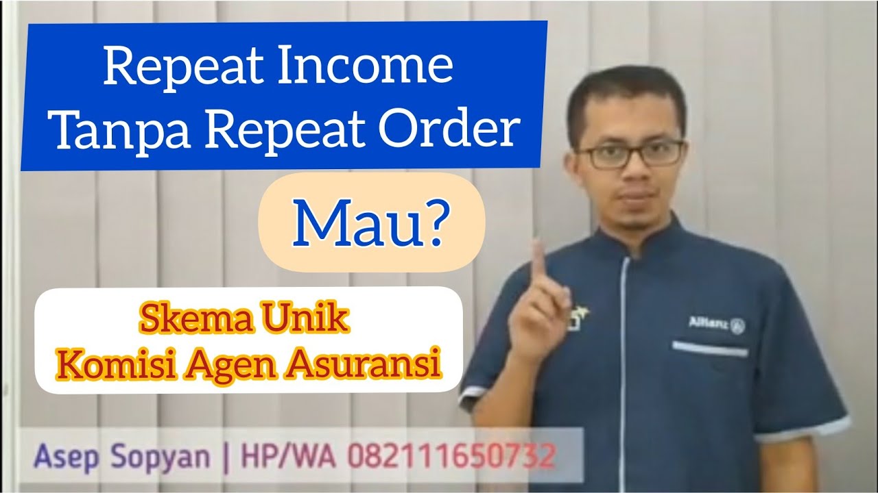 Repeat Income Tanpa Repeat Order, Mau? Skema Unik Komisi Jual Asuransi