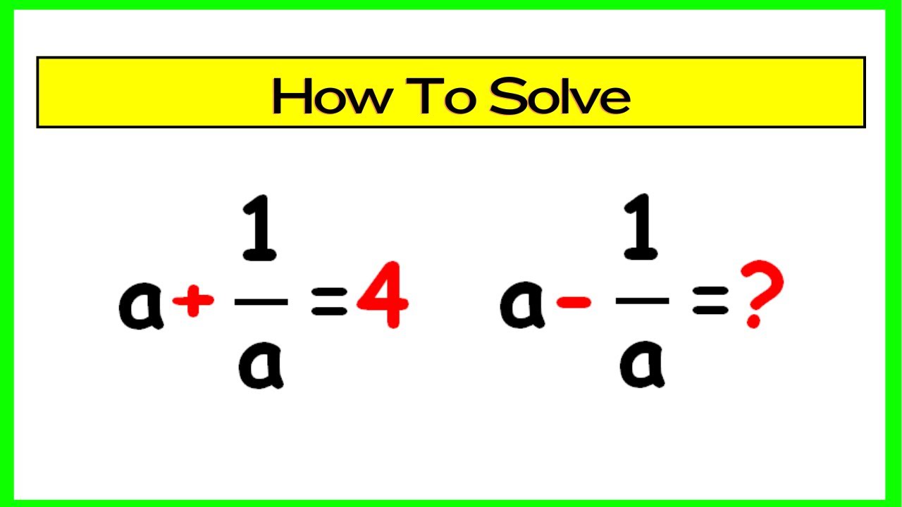 🔴U.S.A Math Olympiad | A Beautiful Algebra Problem | Find the Value of a-1/a
