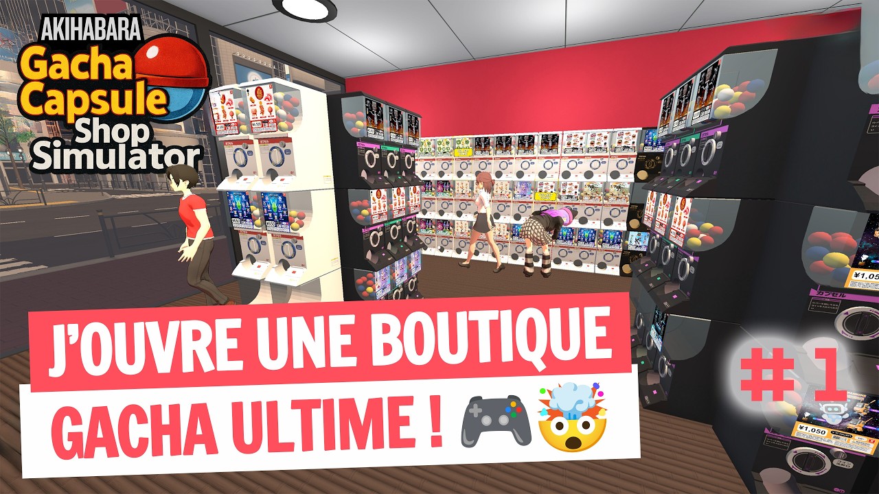Je lance mon Empire GACHA à AKIHABARA ! GACHA CAPSULE SHOP SIMULATOR - AKIHABARA #1🤖🎁