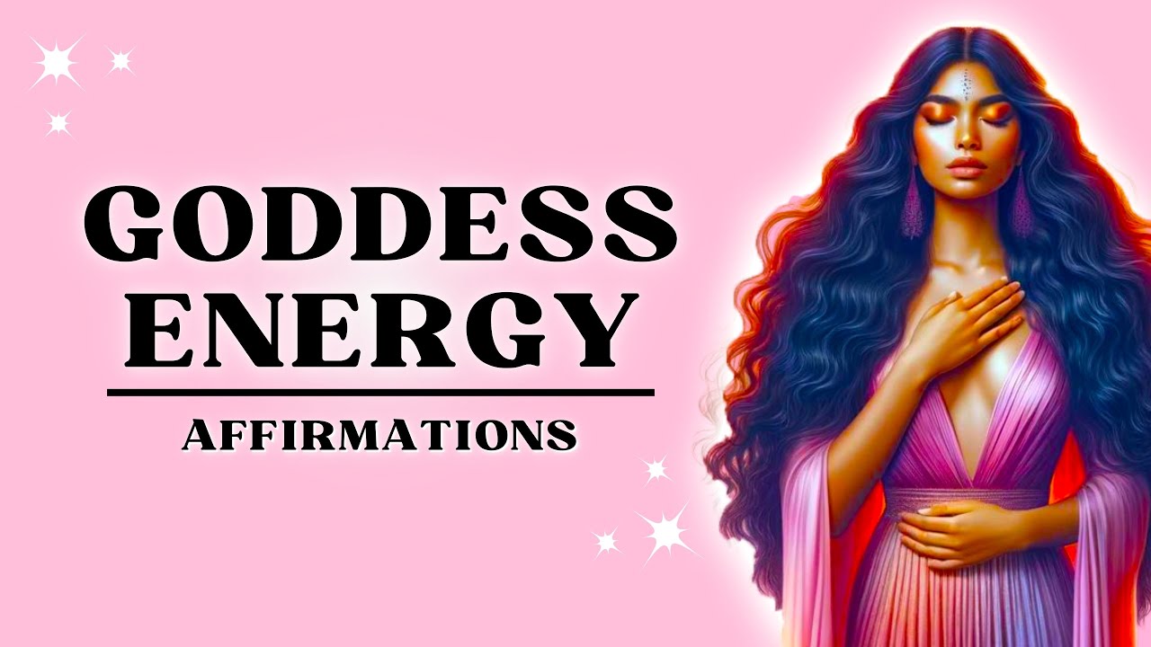Awaken The Goddess Within - Powerful Goddess Energy (YOU ARE)