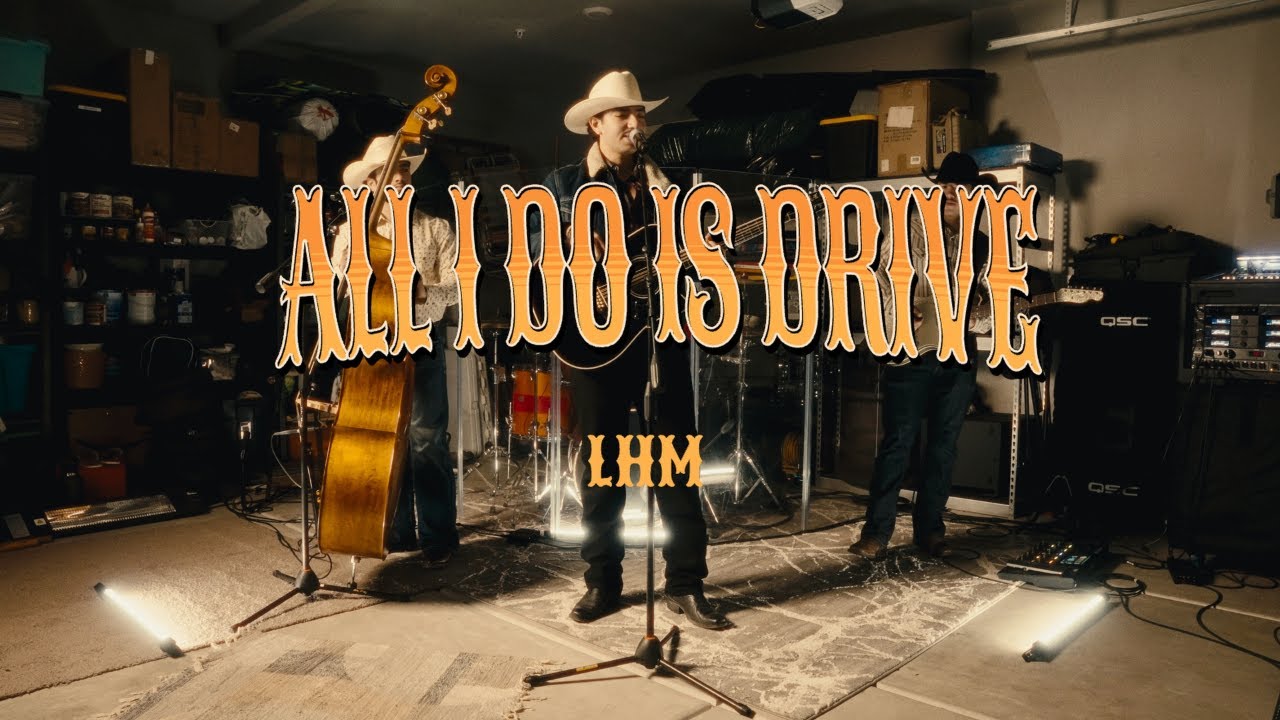 All I Do is Drive - (LHM) Los Hermanos Mendoza