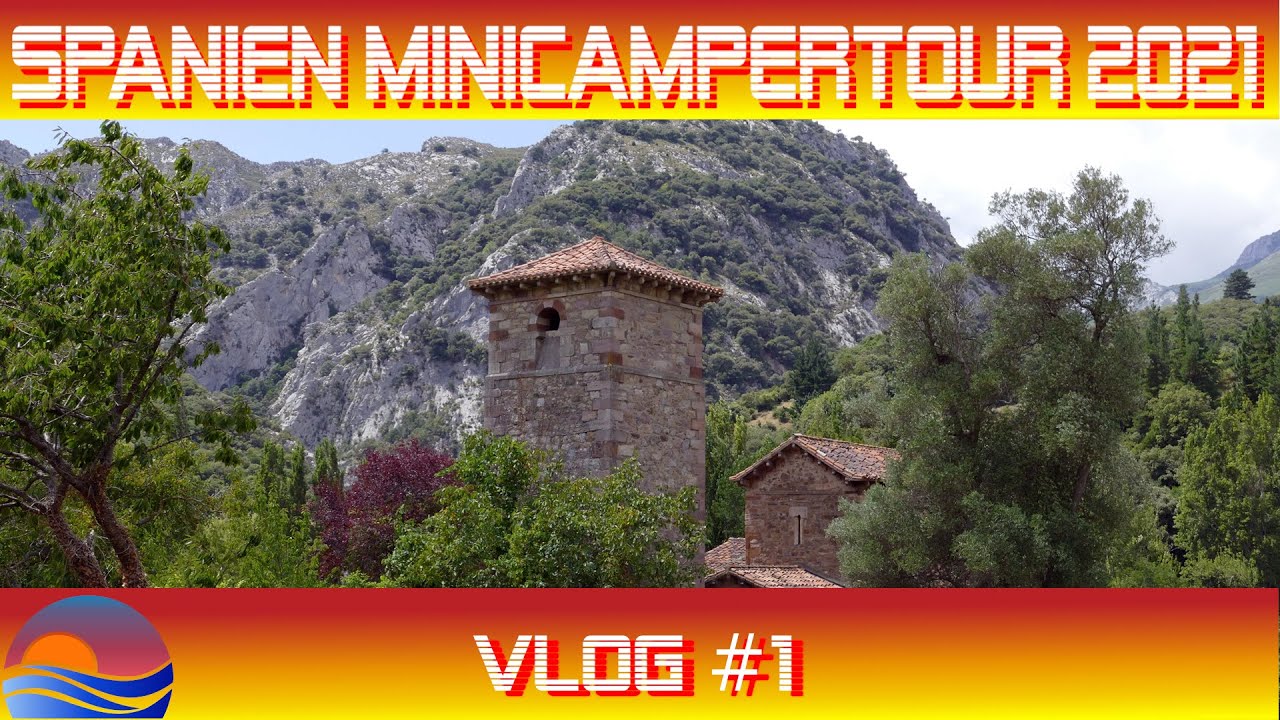 Minicamper Tour 2021 Spanien - España | VLOG #1